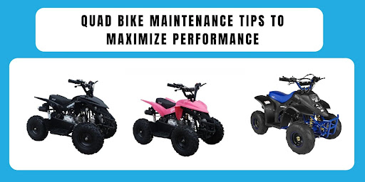 Quad Bike Maintenance